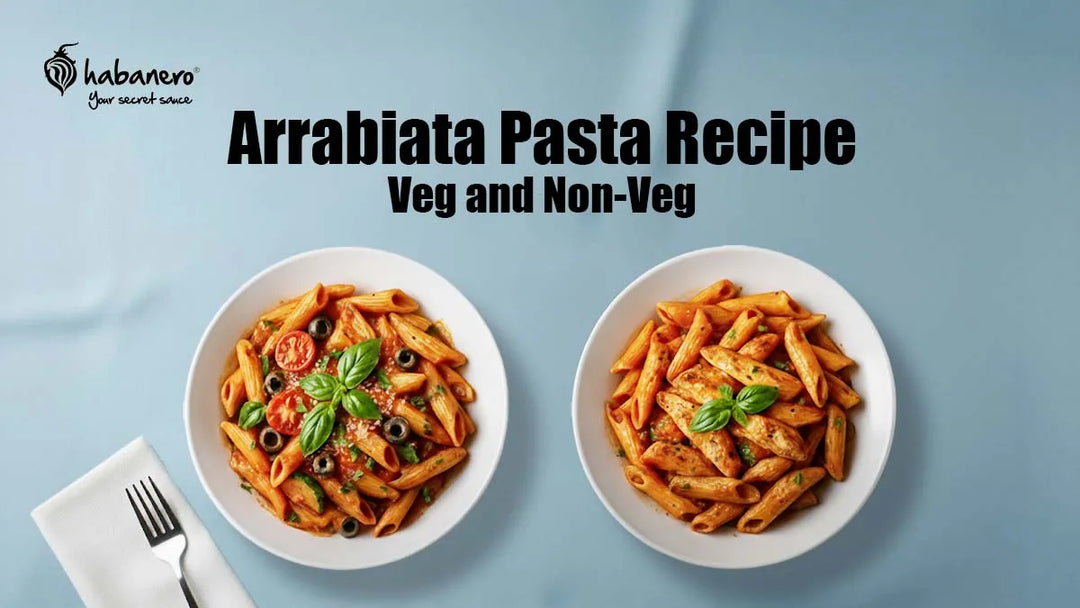 Arrabiata Pasta Recipe | Veg & Chicken Arrabiata Pasta with Spicy Twist