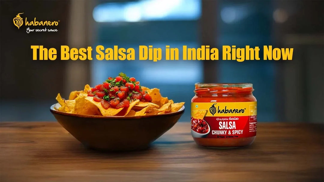 The Best Salsa Dip Recipe (and the Best Salsa Dip to Buy) in India Right Now