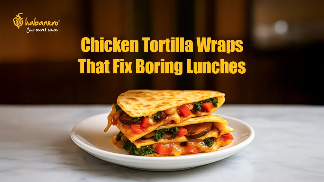 Chicken Tortilla Wrap Recipes That’ll Rescue Your Boring Lunch Routine