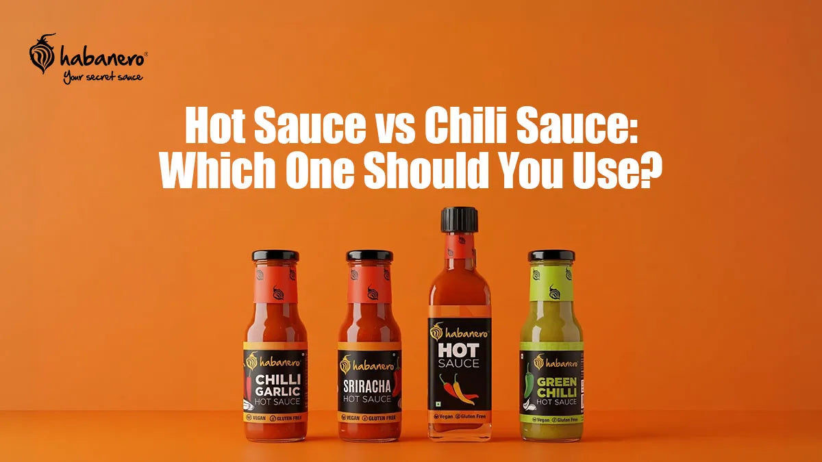 Hot Sauce vs Chili Sauce